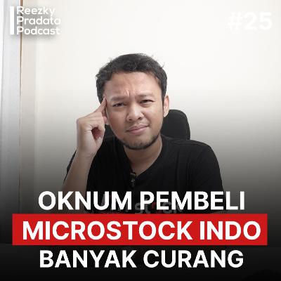 #25 Pembeli Stock Foto dari Indonesia Curang bikin Kontributor Rugi