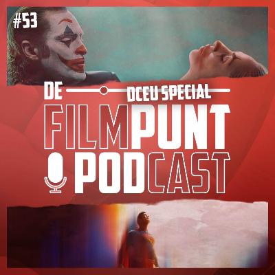 DCU, slechte start of verbetering? (Met Ruben) • FILMPUNT PODCAST AFLEVERING #53