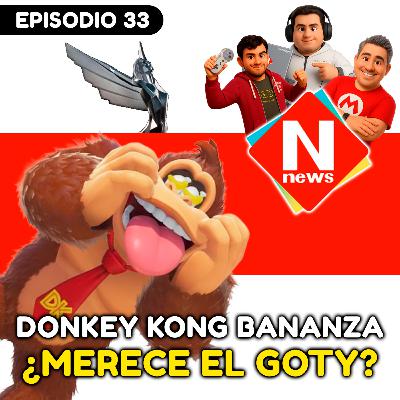 ¿DK Bananza se merece el GOTY? 🎮 N-News #33