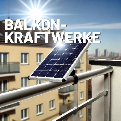 Installation eines Balkonkraftwerkes