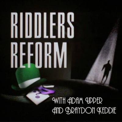 Riddler's Reform