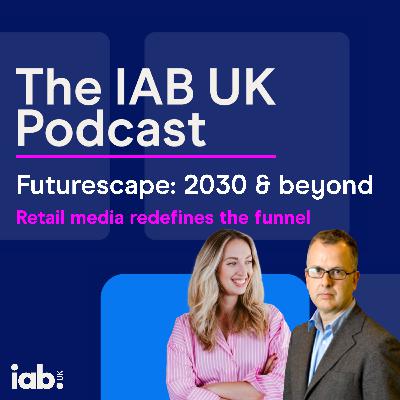 Futurescape: 2030 & beyond: Retail media redefines the funnel