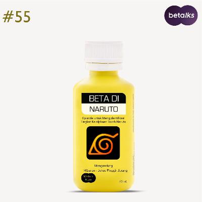 55. "Betadine Naruto"