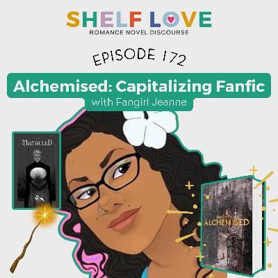 Alchemised: Capitalizing Fanfic Alchemised: Capitalizing Fanfic