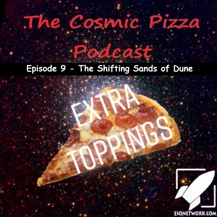 Extra Topping Ep9 - The Shifting Sands of Dune