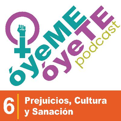 Prejuicios, Cultura y Sanación