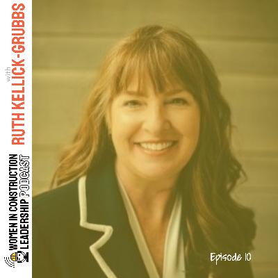 Ep. 10: Ruth Kellick-Grubbs