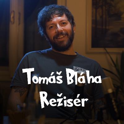 Backstage Talks | #2 Tomáš Bláha - Režisér