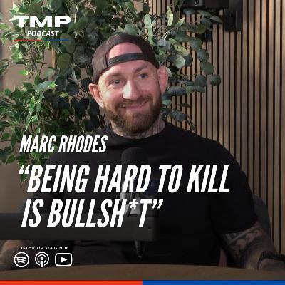 Marc Rhodes: “Being Hard to Kill is Bullsh*t”