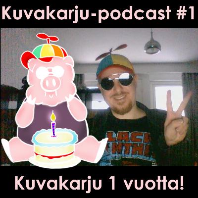 Kuvakarju-podcast #1: Kuvakarju 1 vuotta!