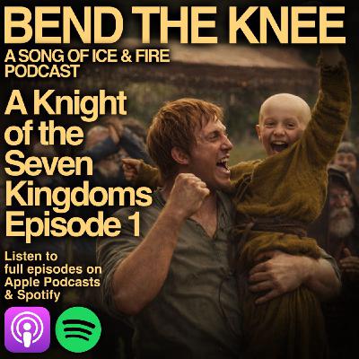 A Knight of the Seven Kingdoms - Episode 1 Review - The Hedge Knight A Knight of the Seven Kingdoms - Episode 1 Review - The Hedge Knight
