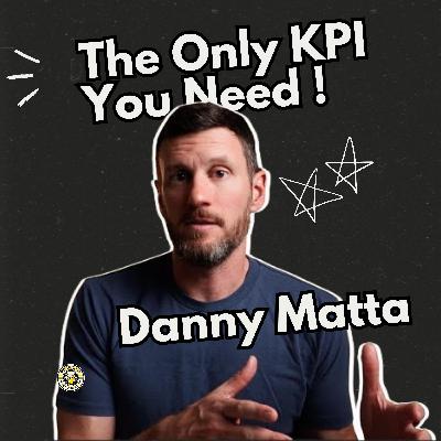 Danny Matta: The One KPI That Predicts Your Clinic’s Future Danny Matta: The One KPI That Predicts Your Clinic’s Future