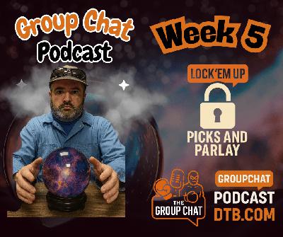 Group Chat Podcast: Lock'em Up | ⚖️ Illegal Trick Plays, Bad Beats, and the Most Toxic Parlay on the Internet