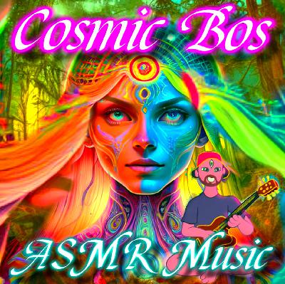 ASMR Music by Cosmic Bos (Full hour long Acoustic Guitar/Voice, Steel Drum and Kalimba)