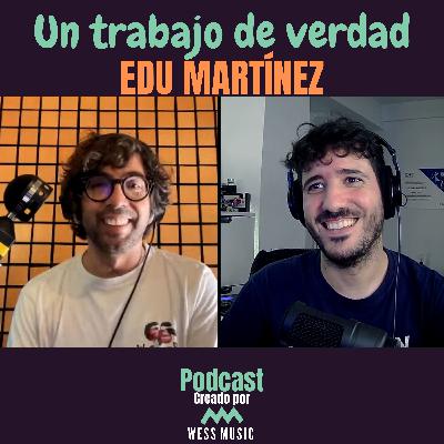 #4- Edu Martínez - "Los sintetizadores son mi origami" #4- Edu Martínez - "Los sintetizadores son mi origami"