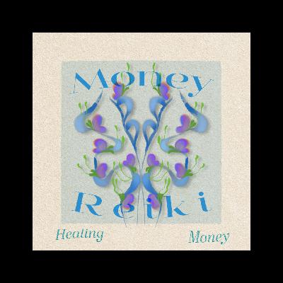 Healing Money | 1-hour Money Reiki & Nature Ambient
