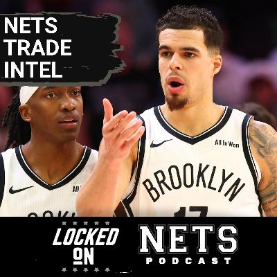 INTEL: Breaking Down LATEST Brooklyn Nets TRADE BUZZ With Deadline Days Away | Is a BIG Move Coming?