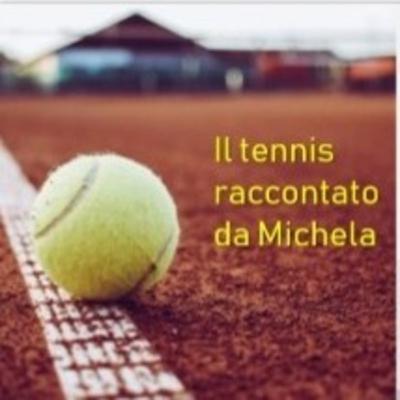 Il tennis raccontato da Michela da ep. 11 - Gran finale Australian Open