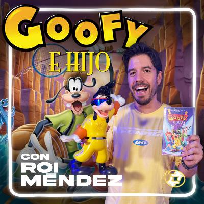 Revival Plus | 4x02 | Goofy e Hijo ft. Roi Méndez