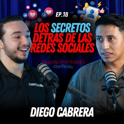SECRETOS para Hacerte VIRAL en REDES SOCIALES FT. Diego Cabrera | Episodio 18