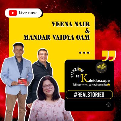 Talkaleidoscope | Sameer in conversation with Veena Nair and Mandar Vaidya