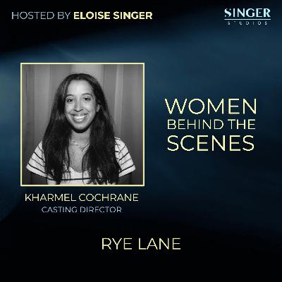 Rye Lane: Casting Director Kharmel Cochrane on Reframing Your Definition of Success