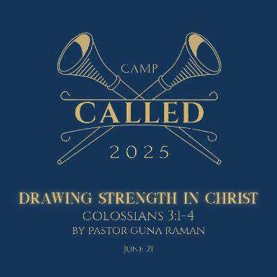 Drawing Strength In Christ (Supplementary) Drawing Strength In Christ (Supplementary)