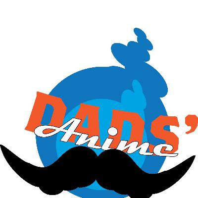 Dads Anime Stache Adventure: 01