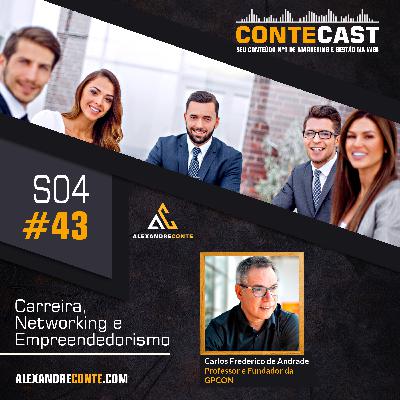 Contecast #43 - Educação e Carreiras | Carlos Frederico