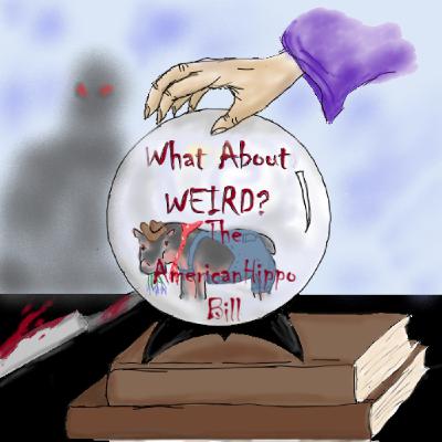 Interdimensional Swap: What About Weird? (The American Hippo Bill) Interdimensional Swap: What About Weird? (The American Hippo Bill)
