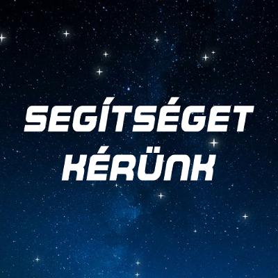 SEGÍTSÉGET KÉRÜNK | a Parallaxis Univerzum felhívása