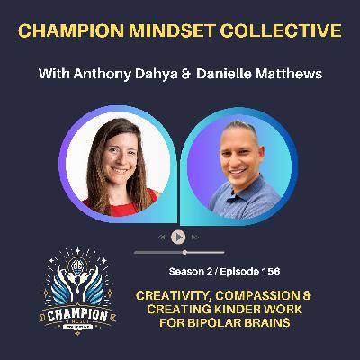 S2-E156 - Turning Life’s Toughest Challenges into Your Greatest Growth with Danielle Matthews