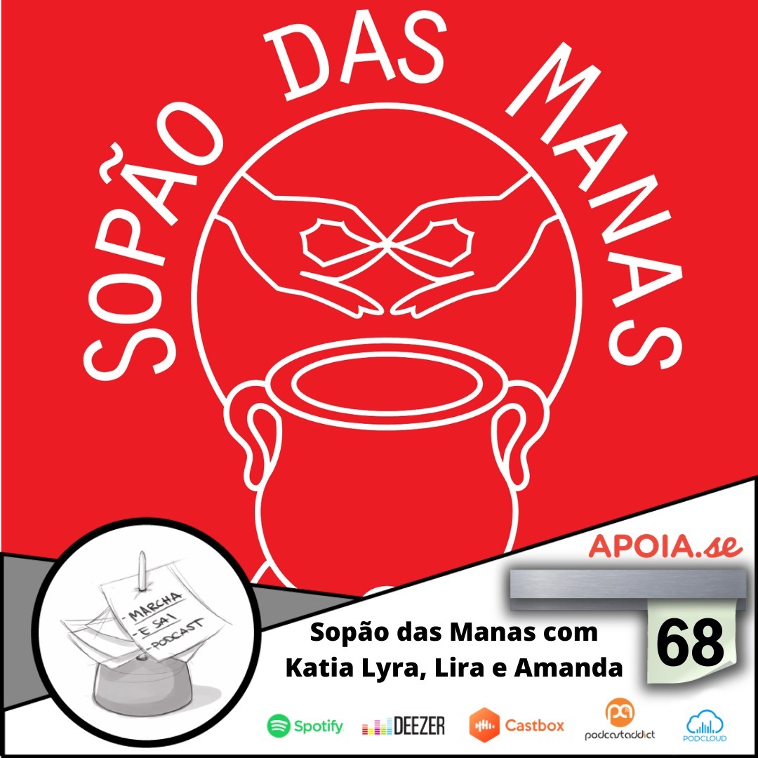 Marcha e sai Podcast