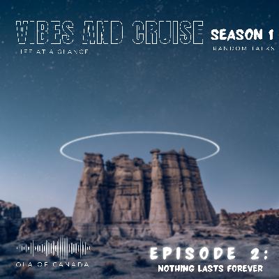 Nothing last forever!