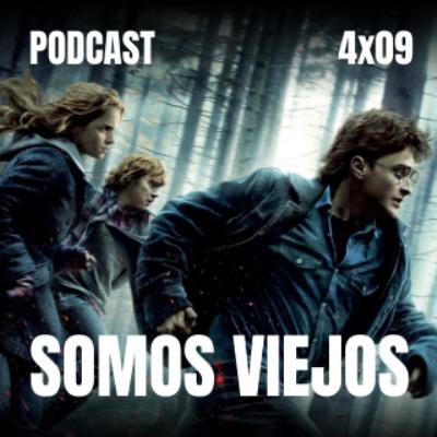 4x09 Harry Potter y las Reliquias de la Muerte Parte 1 con Alba Cordero | Somos Viejos