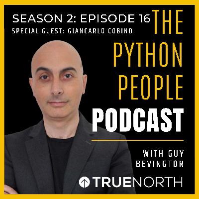 S2 | EP16 - The Python People Podcast - Giancarlo Cobino S2 | EP16 - The Python People Podcast - Giancarlo Cobino