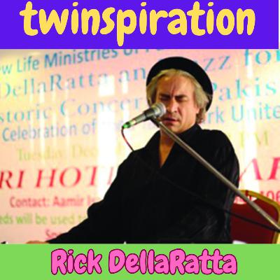 Twinspiration: Musician and Jazz for Peace Founder Rick DellaRatta