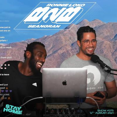 Stay Cool #075: seangran B2B Ronnie Loko (12th August 2021)