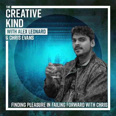 Finding Pleasure in Failing Forward with Chris Evans