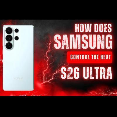 Galaxy S26 Ultra Thermal Challenge with Snapdragon 8 Elite Gen 5