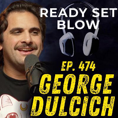 Ep. 474 George Dulcich - Coming Back From Cancer