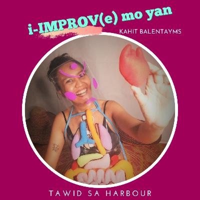 i-IMPROV(e) mo yan i-IMPROV(e) mo yan