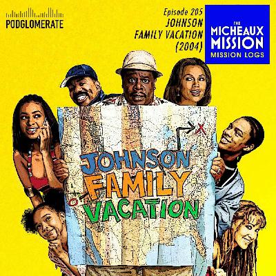 MISSION LOGS: Johnsn Family Vacation (2004)