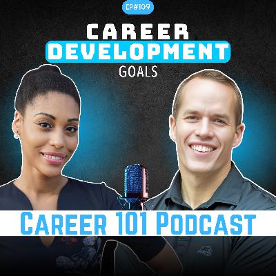 109. Achieving Your Career Development Goals with Jeff Perry