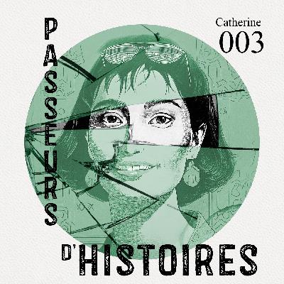 E3 - S'engager par Catherine - L'enseignement de la mémoire