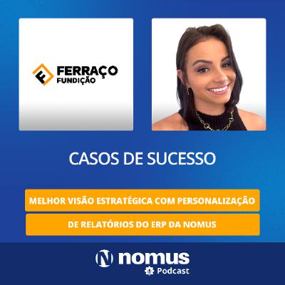 Caso de Sucesso #44 - Melhor Visão Estratégica com Personalização de Relatórios do ERP da Nomus Caso de Sucesso #44 - Melhor Visão Estratégica com Personalização de Relatórios do ERP da Nomus