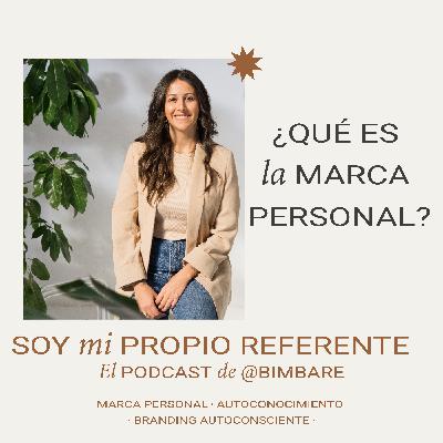 La referencia de la semana: ¿Qué es la Marca Personal?