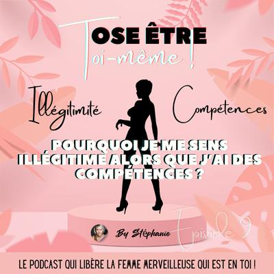 Pourquoi je me sens illégitime alors que j’ai des compétences ? Pourquoi je me sens illégitime alors que j’ai des compétences ?