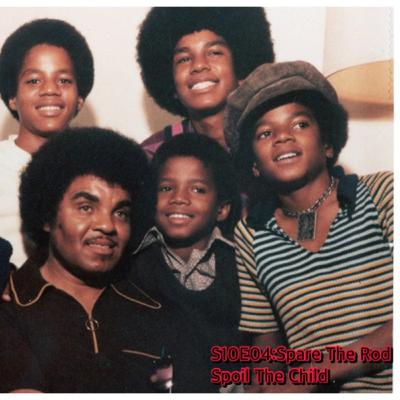 S10E4:Spare The Rod Spoil The Child