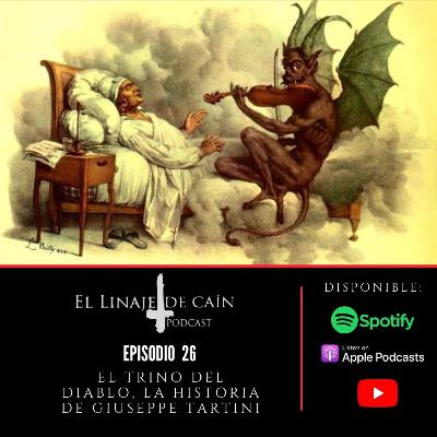 E26. El trino del diablo: la vida de Giussepe Tartini.